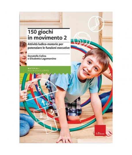 ERICKSON 150 GIOCHI IN MOVIMENTO VOL.2