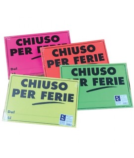 CARTELLO FLUO 23*33 CHIUSO X FERIE 10PZ