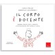 ERICKSON IL CORPO E' DOCENTE