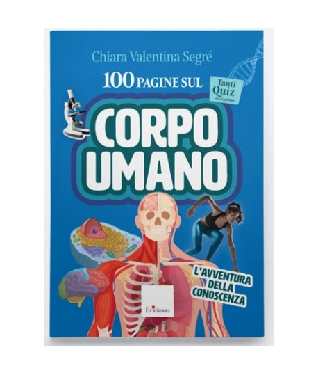 ERICKSON 100 PAGINE SUL CORPO UMANO