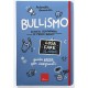 ERICKSON BULLISMO - COSA FARE (E NON) -