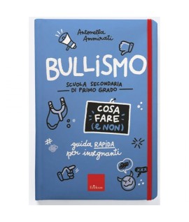 ERICKSON BULLISMO - COSA FARE (E NON) -