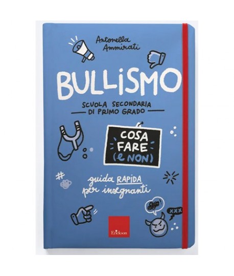ERICKSON BULLISMO - COSA FARE (E NON) -