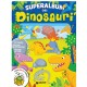 SUPER ALBUM DEI DINOSAURI 55157A