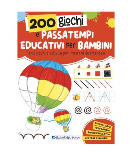200 GIOCHI E PASSATEMPI*BAMBINI GIUNTI