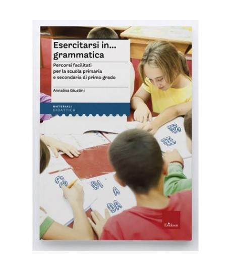 ERICKSON ESERCITARSI IN...GRAMMATICA