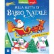 SULLA SLITTA DI BABBO NATALE RAFFAELLO