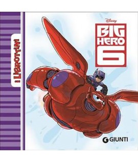 LIBROTTINI GIUNTI W02840 BIG HERO 6