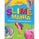 SLIME MANIA GIUNTI 72095K